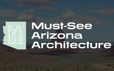 The Top Must-See Arizona Sites Known For Their Wonderful Architecture