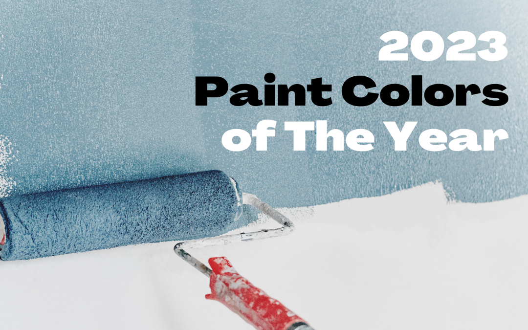 2023 Paint Colors of The Year