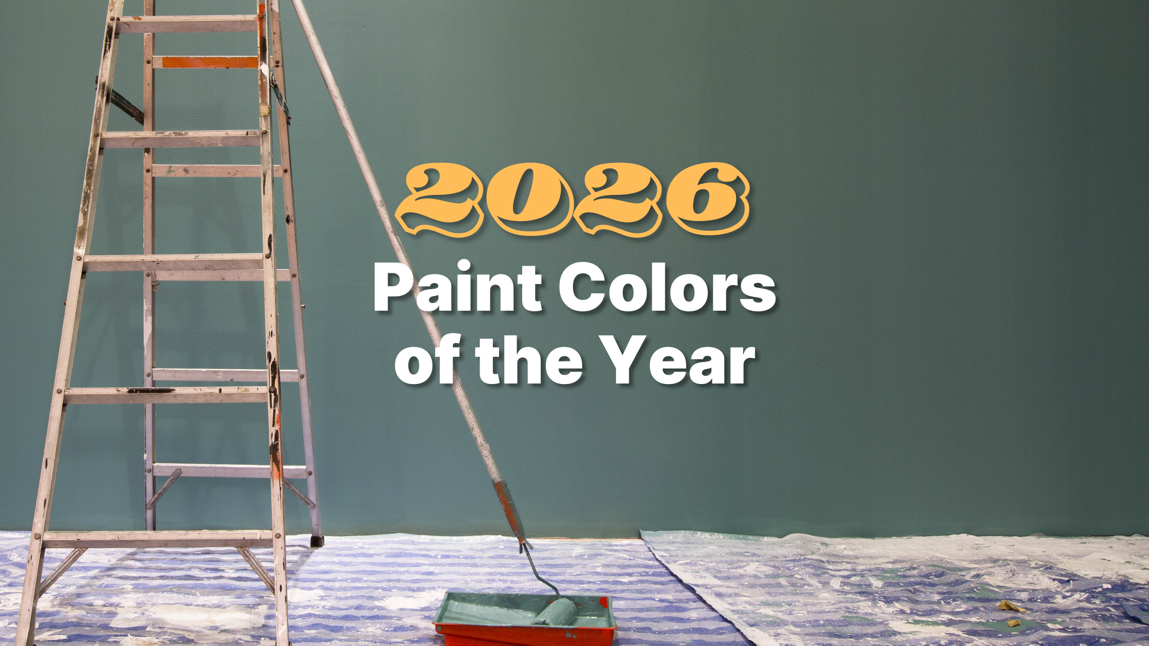 2026 Paint Colors of The Year